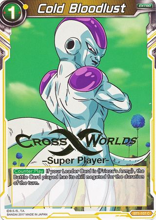 Cold Bloodlust (Super Player Stamped) (BT1-107) [Tournament Promotion Cards] | Cracking-Singles