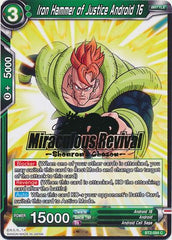 Iron Hammer of Justice Android 16 (Shenron's Chosen Stamped) (BT2-094) [Tournament Promotion Cards] | Cracking-Singles