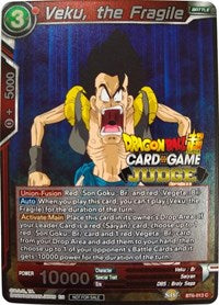 Veku, the Fragile (BT6-013) [Judge Promotion Cards] | Cracking-Singles