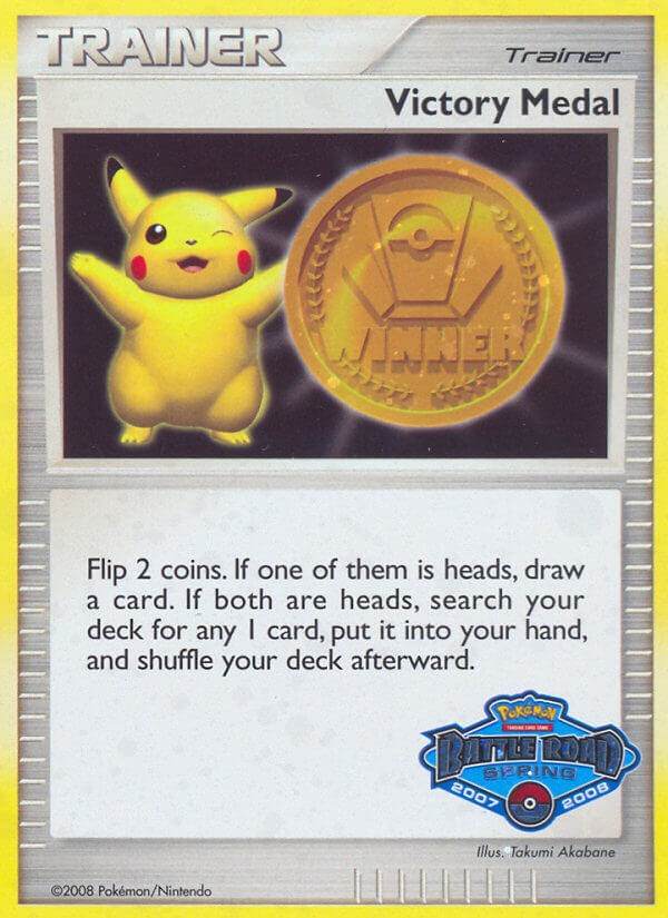 Victory Medal (2007-2008) (Battle Road Spring) [League & Championship Cards] | Cracking-Singles