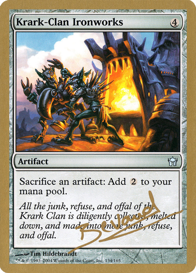 Krark-Clan Ironworks (Manuel Bevand) [World Championship Decks 2004] | Cracking-Singles