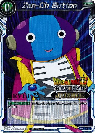 Zen-Oh Button (Level 2) (BT2-067) [Judge Promotion Cards] | Cracking-Singles