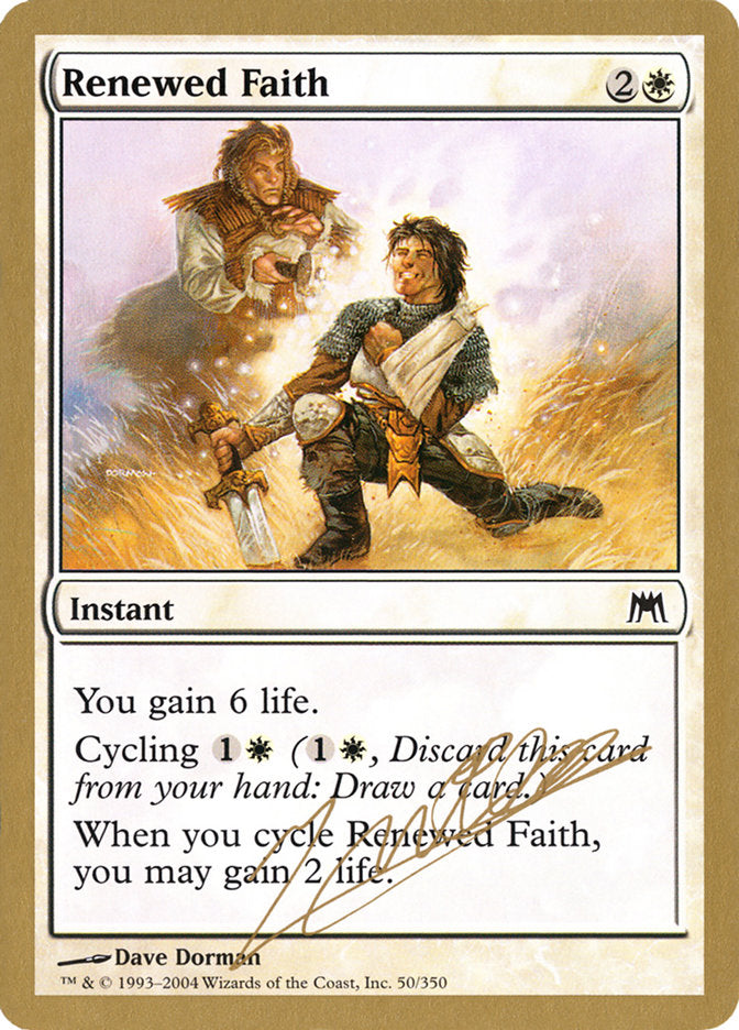 Renewed Faith (Julien Nuijten) [World Championship Decks 2004] | Cracking-Singles