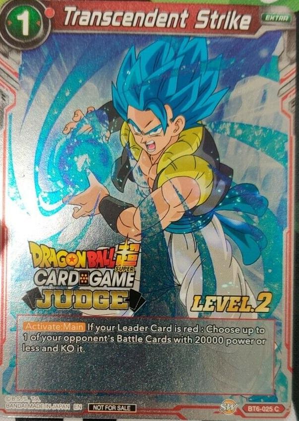 Transcendent Strike (Level 2) (BT6-025) [Judge Promotion Cards] | Cracking-Singles