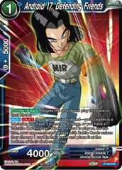 Android 17, Defending Friends (Zenkai Series Tournament Pack Vol.2) (P-442) [Tournament Promotion Cards] | Cracking-Singles