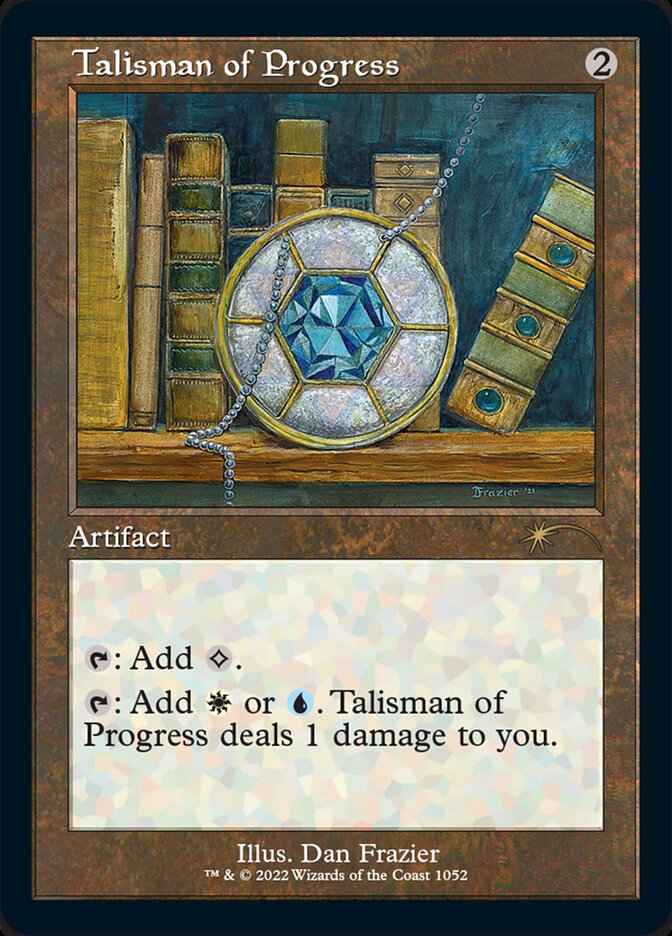 Talisman of Progress (Foil Etched) [Secret Lair Drop Series] | Cracking-Singles