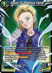 Android 18, Rebellious Fighter (Zenkai Series Tournament Pack Vol.5) (P-524) [Tournament Promotion Cards] | Cracking-Singles