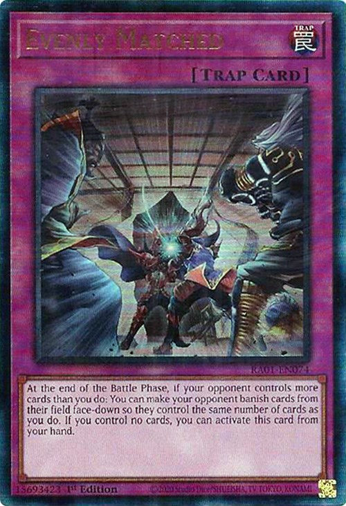 Evenly Matched [RA01-EN074] Prismatic Ultimate Rare | Cracking-Singles