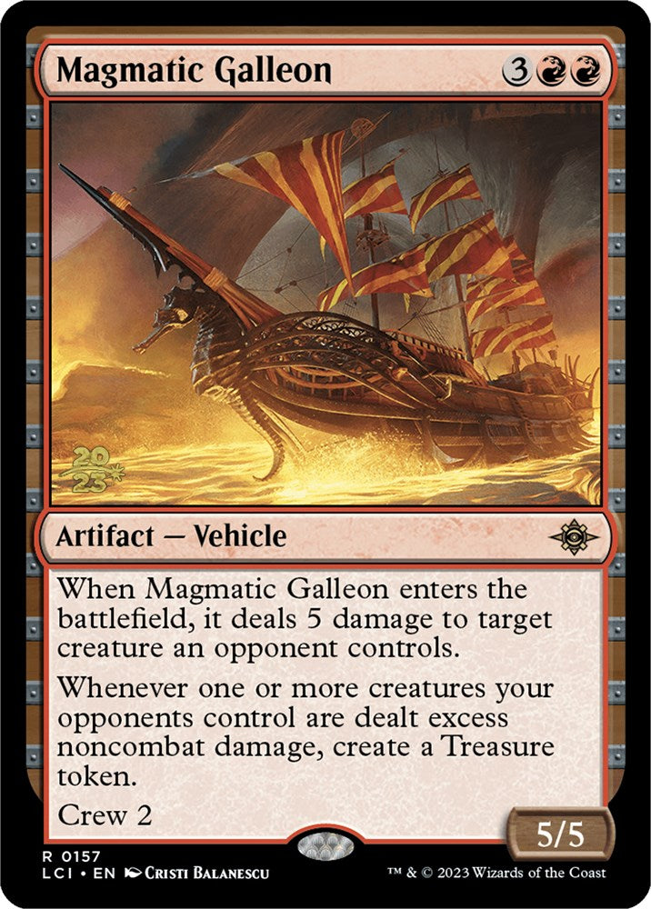 Magmatic Galleon [The Lost Caverns of Ixalan Prerelease Cards] | Cracking-Singles