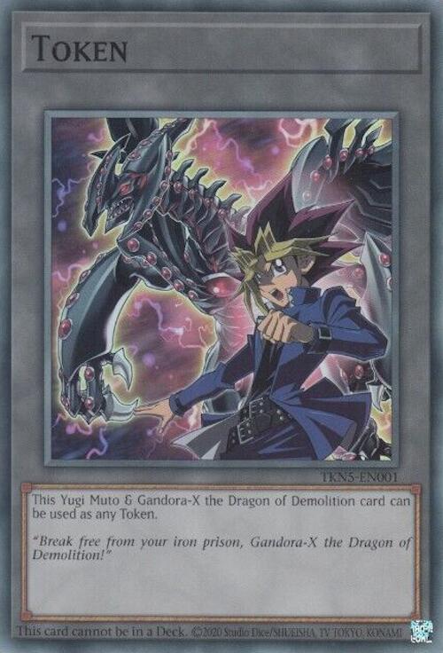 Token: Yugi Muto and Gandora-X the Dragon of Demolition [TKN5-EN001] Super Rare | Cracking-Singles