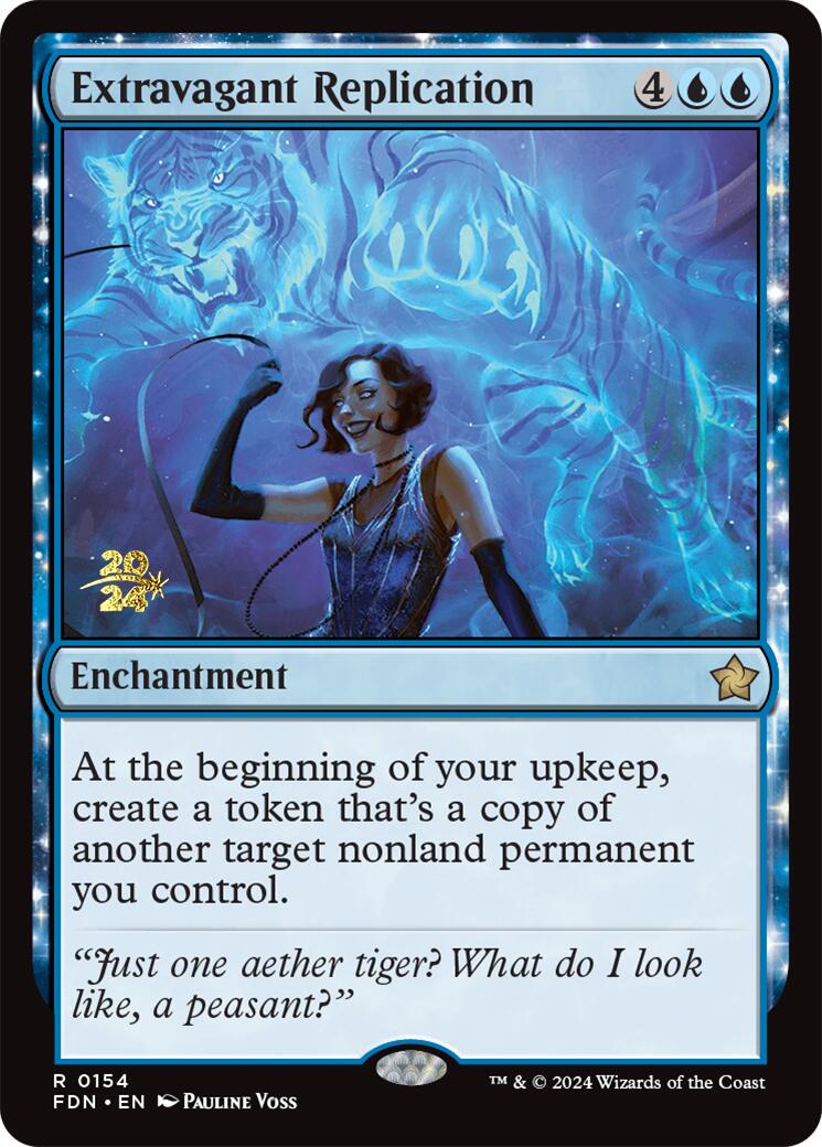 Extravagant Replication [Foundations Prerelease Promos] | Cracking-Singles