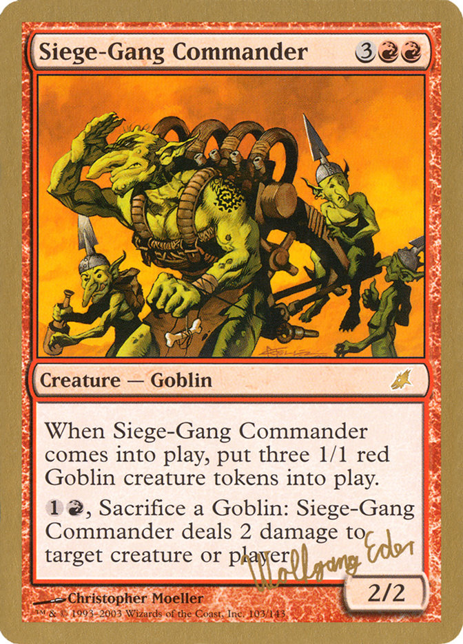 Siege-Gang Commander (Wolfgang Eder) [World Championship Decks 2003] | Cracking-Singles