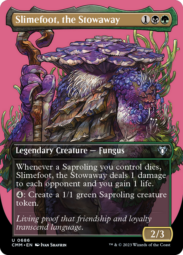 Slimefoot, the Stowaway (Borderless Profile) [Commander Masters] | Cracking-Singles