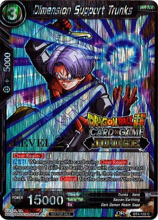 Dimension Support Trunks (Level 2) (BT4-102) [Judge Promotion Cards] | Cracking-Singles