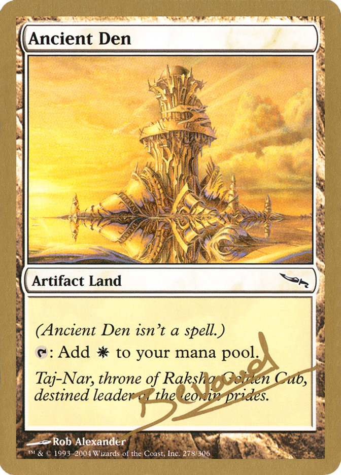 Ancient Den (Manuel Bevand) [World Championship Decks 2004] | Cracking-Singles