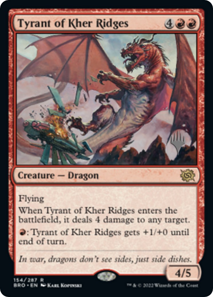 Tyrant of Kher Ridges (Promo Pack) [The Brothers' War Promos] | Cracking-Singles