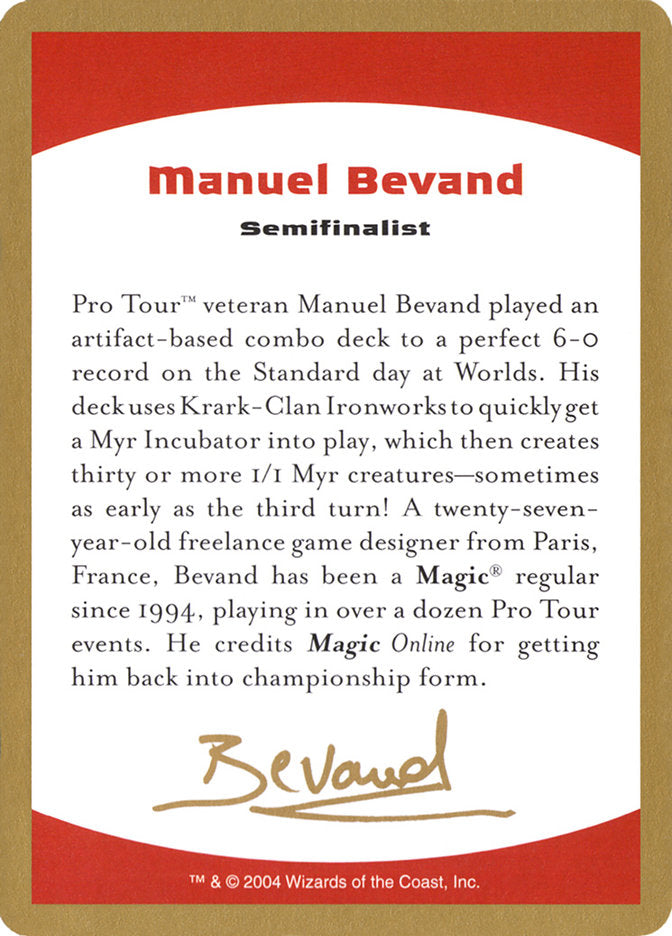 Manuel Bevand Bio [World Championship Decks 2004] | Cracking-Singles