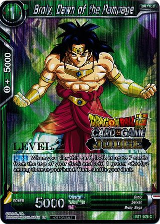 Broly, Dawn of the Rampage (Level 2) (BT1-076) [Judge Promotion Cards] | Cracking-Singles