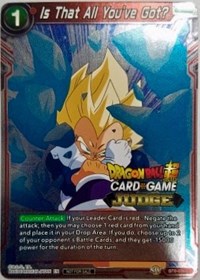 Is That All You've Got? (BT6-026) [Judge Promotion Cards] | Cracking-Singles