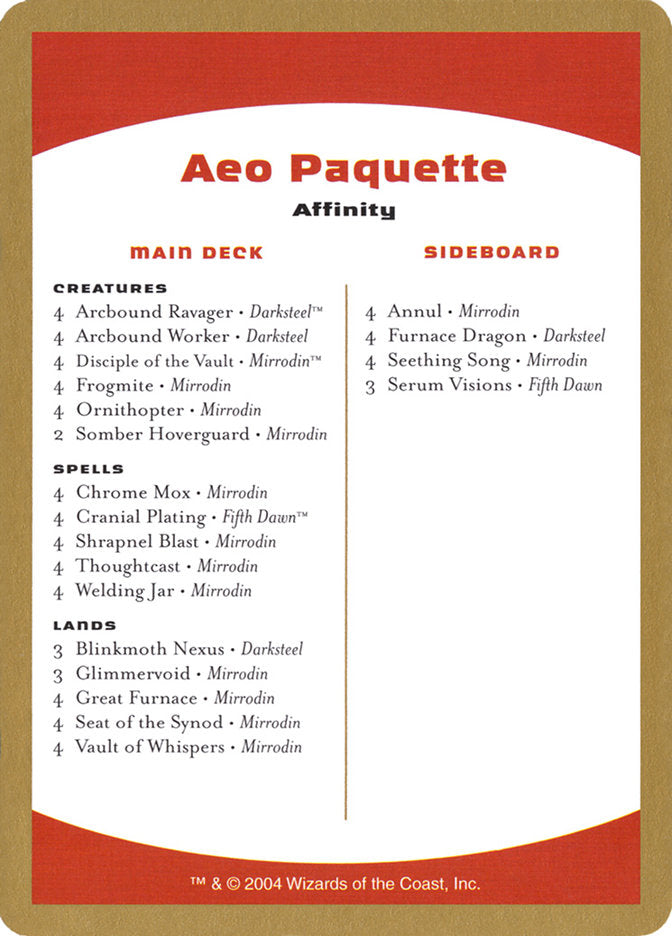 Aeo Paquette Decklist [World Championship Decks 2004] | Cracking-Singles