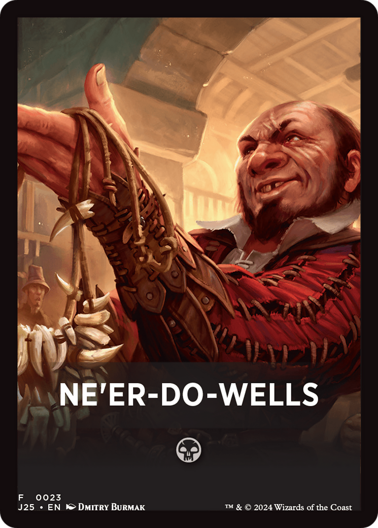 Ne'er-Do-Wells Theme Card [Foundations Jumpstart Front Cards] | Cracking-Singles