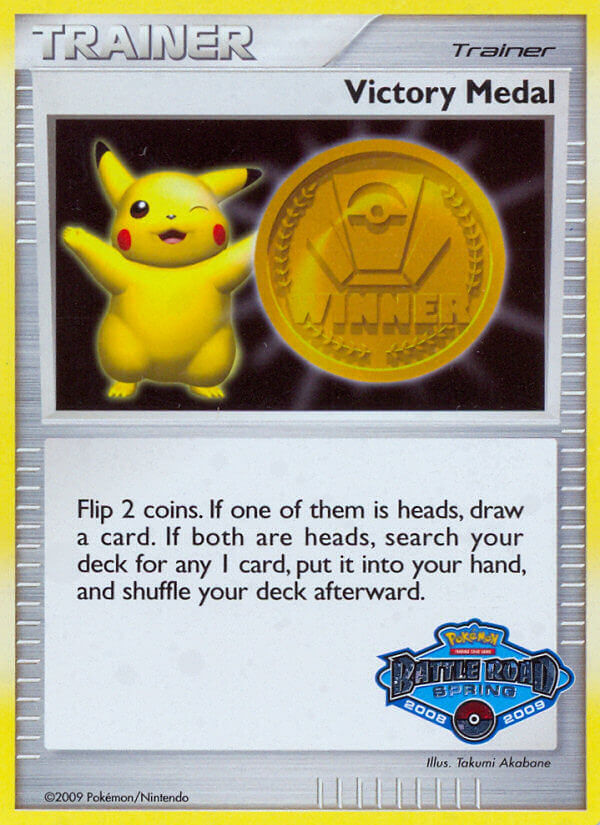 Victory Medal (Battle Road Spring 2008 2009) [League & Championship Cards] | Cracking-Singles