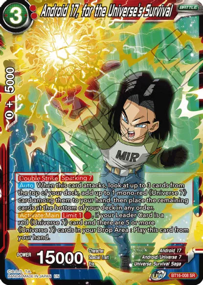 Android 17, for the Universe's Survival (BT16-008) [Realm of the Gods] | Cracking-Singles