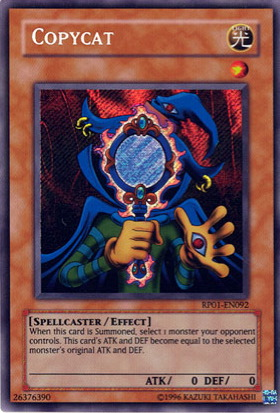 Copycat [RP01-EN092] Secret Rare | Cracking-Singles