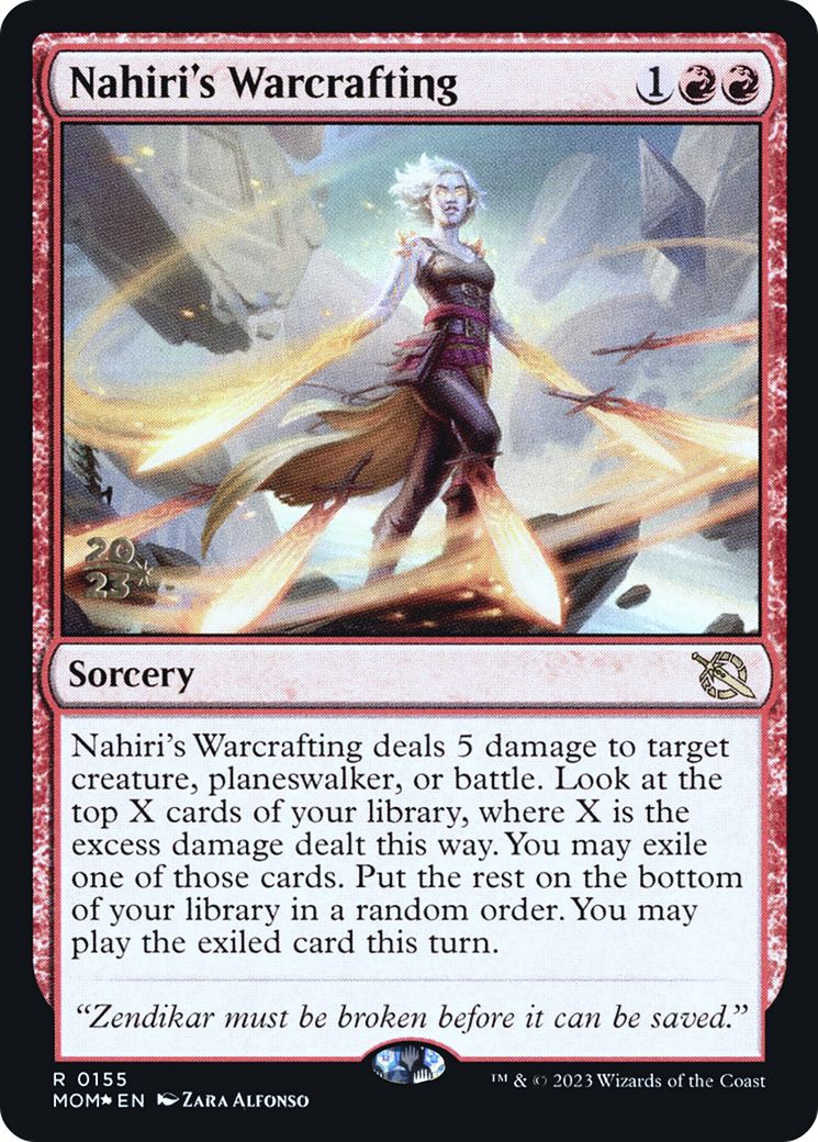 Nahiri's Warcrafting [March of the Machine Prerelease Promos] | Cracking-Singles