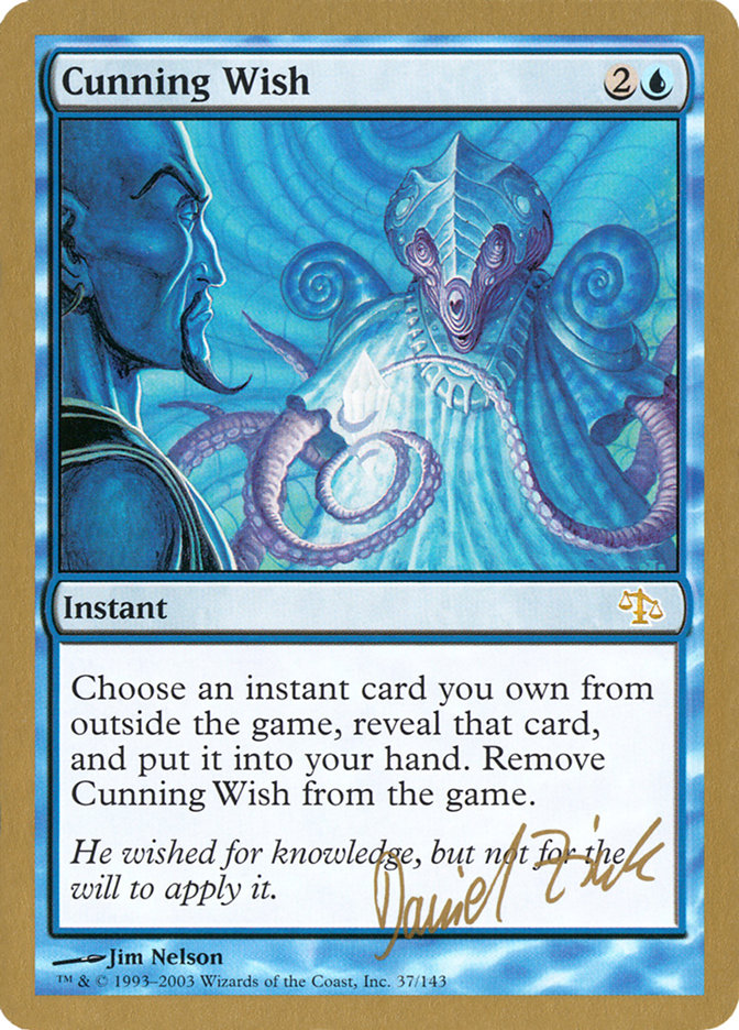 Cunning Wish (Daniel Zink) [World Championship Decks 2003] | Cracking-Singles