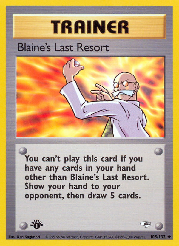 Blaine's Last Resort (105/132) [Gym Heroes 1st Edition] | Cracking-Singles