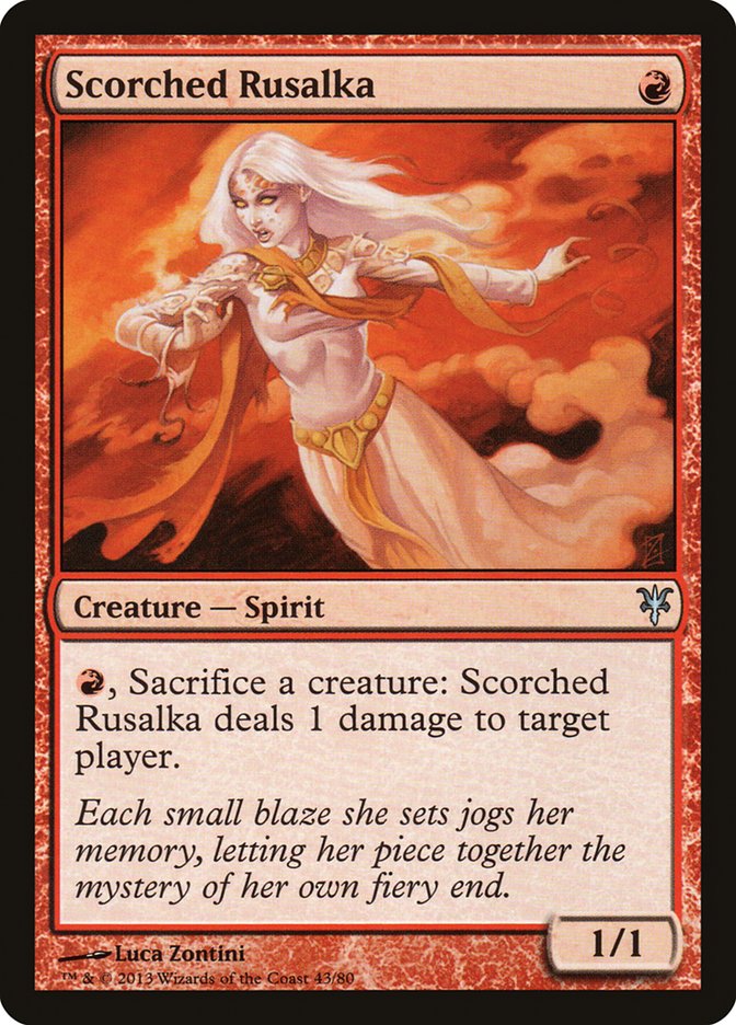 Scorched Rusalka [Duel Decks: Sorin vs. Tibalt] | Cracking-Singles