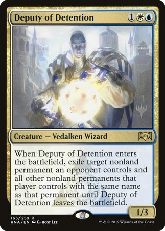 Deputy of Detention [Ravnica Allegiance Promos] | Cracking-Singles