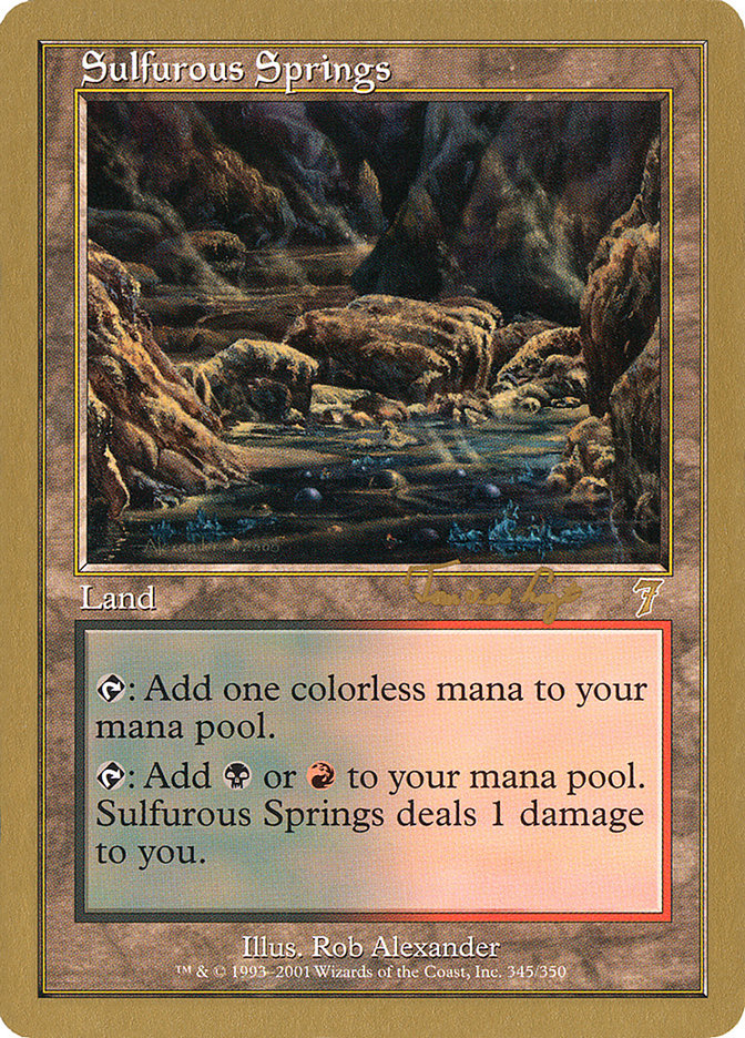 Sulfurous Springs (Tom van de Logt) [World Championship Decks 2001] | Cracking-Singles