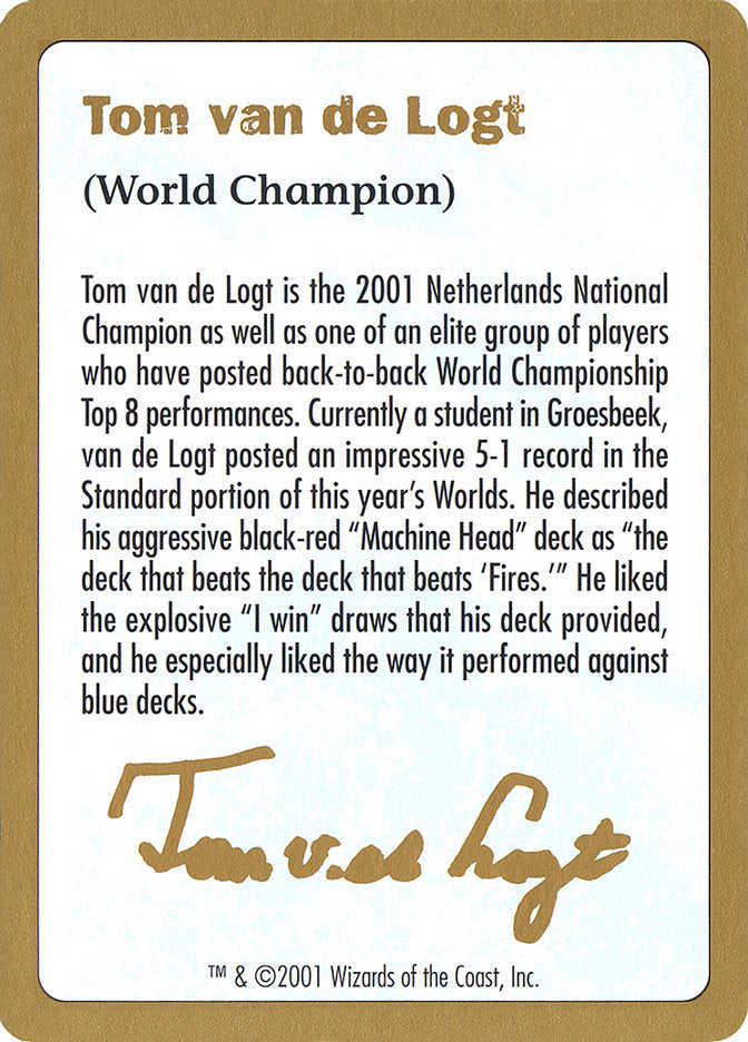 Tom van de Logt Bio [World Championship Decks 2001] | Cracking-Singles