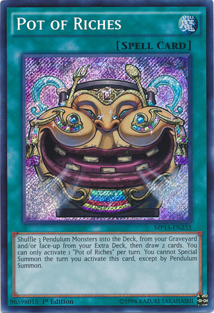 Pot of Riches [MP15-EN233] Secret Rare | Cracking-Singles