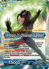 Android 17 // Android 17, Universal Guardian [BT9-021] | Cracking-Singles