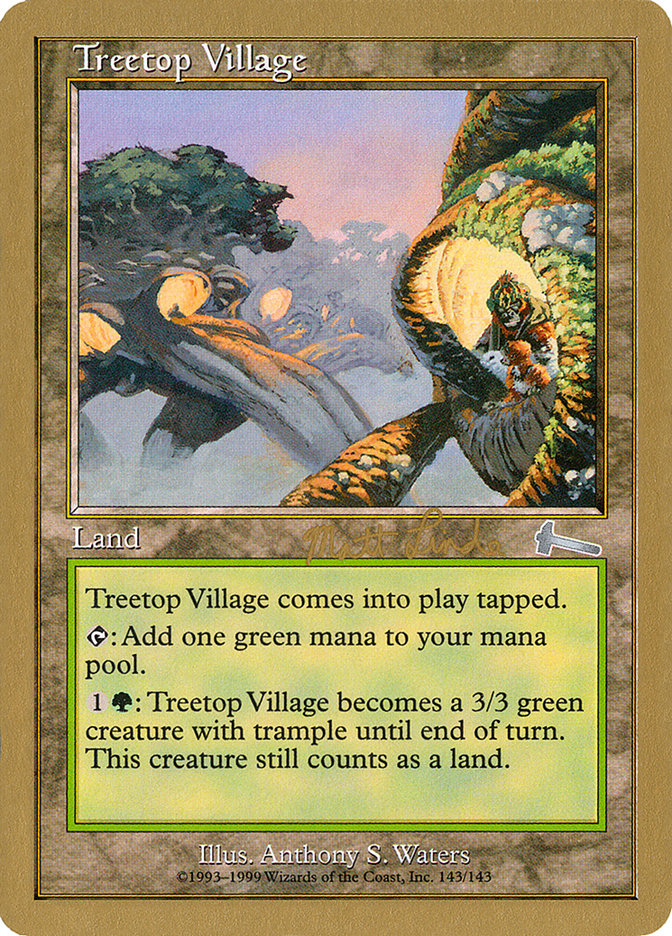 Treetop Village (Matt Linde) [World Championship Decks 1999] | Cracking-Singles