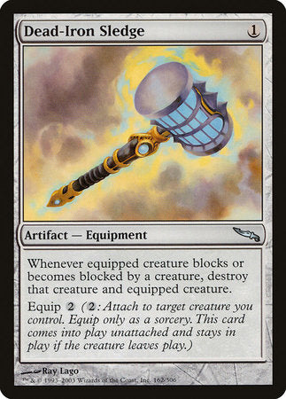 Dead-Iron Sledge [Mirrodin] | Cracking-Singles