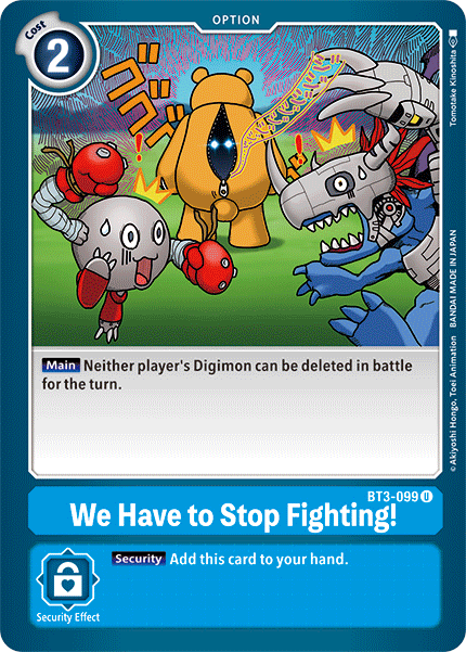 We Have to Stop Fighting! [BT3-099] [Release Special Booster Ver.1.5] | Cracking-Singles