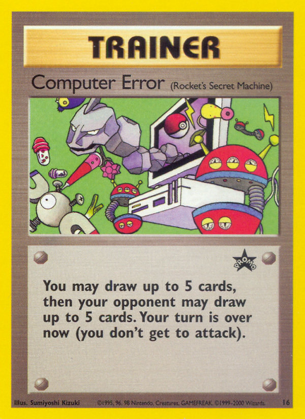 Computer Error (16) [Wizards of the Coast: Black Star Promos] | Cracking-Singles