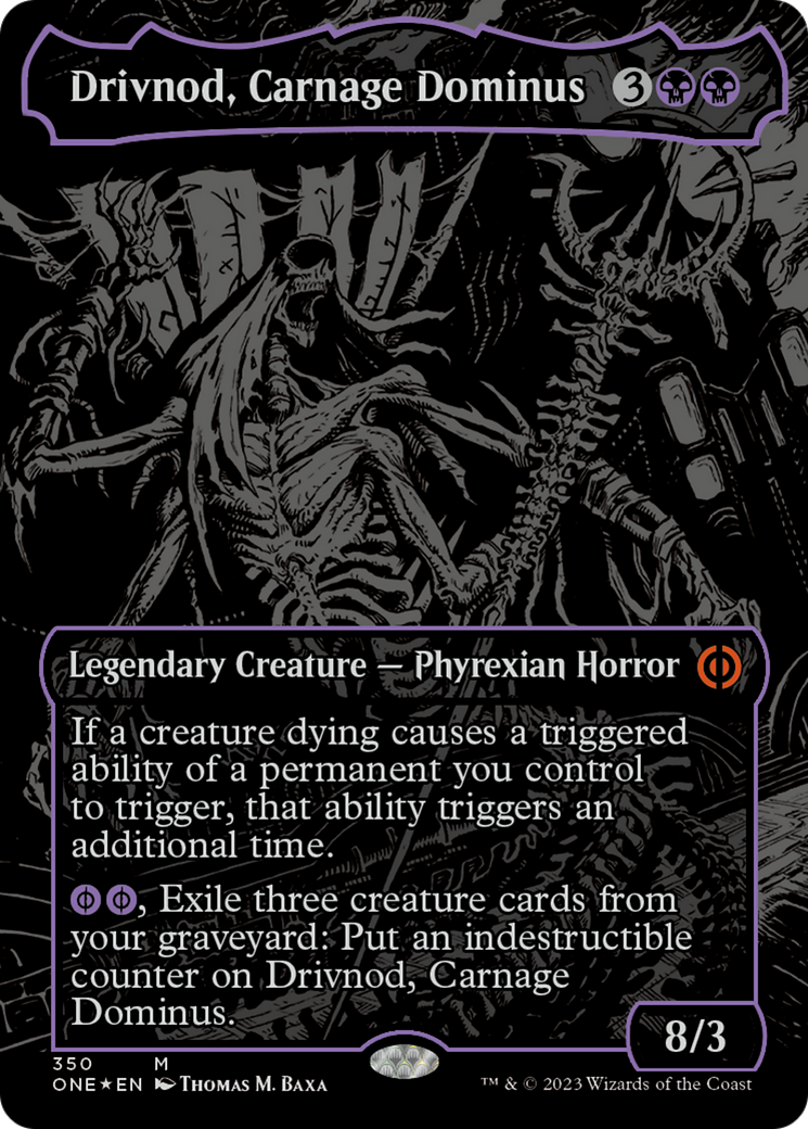 Drivnod, Carnage Dominus (Oil Slick Raised Foil) [Phyrexia: All Will Be One] | Cracking-Singles