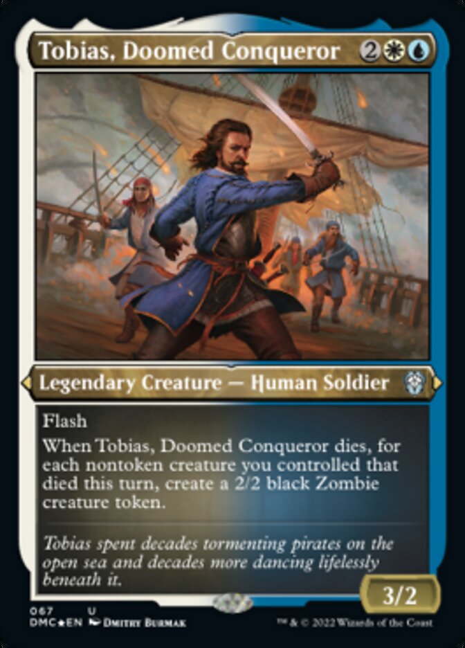 Tobias, Doomed Conqueror (Foil Etched) [Dominaria United Commander] | Cracking-Singles