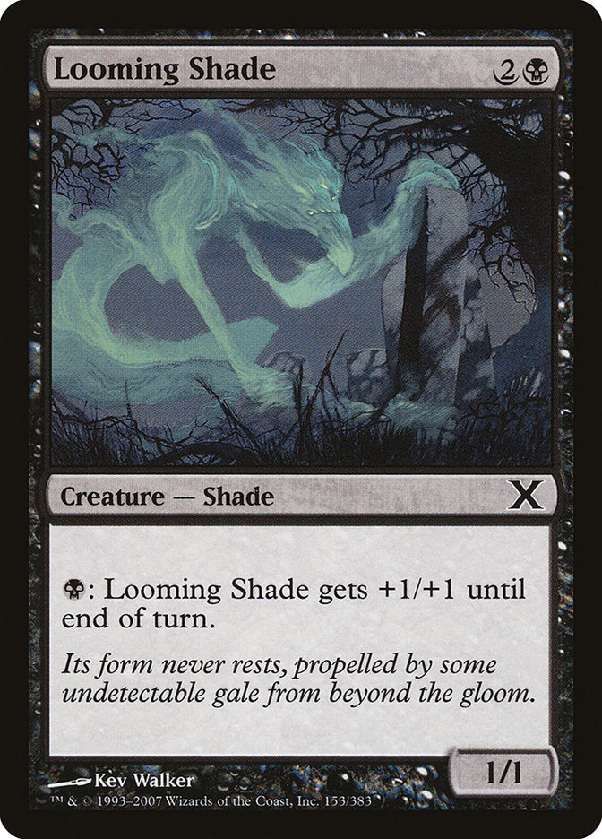 Looming Shade [Tenth Edition] | Cracking-Singles