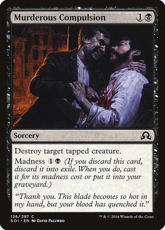 Murderous Compulsion [Shadows over Innistrad] | Cracking-Singles