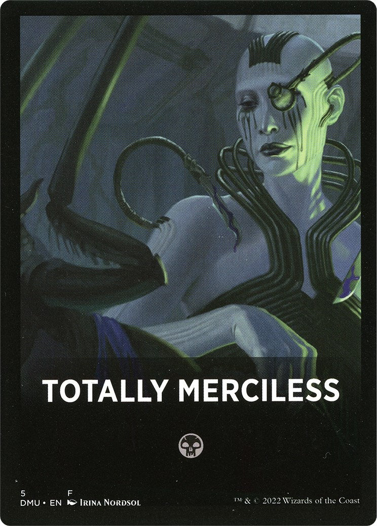 Totally Merciless Theme Card [Dominaria United Tokens] | Cracking-Singles