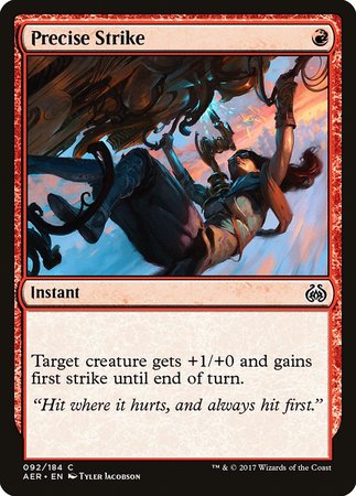 Precise Strike [Aether Revolt] | Cracking-Singles