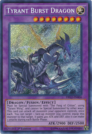 Tyrant Burst Dragon [DRL2-EN004] Secret Rare | Cracking-Singles