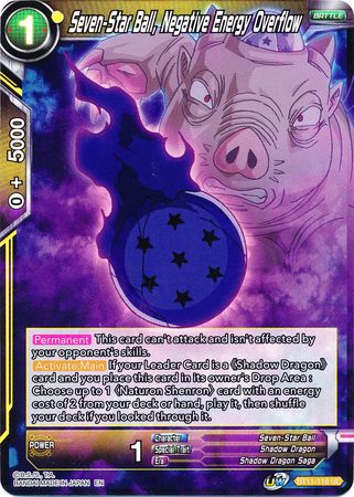 Seven-Star Ball, Negative Energy Overflow [BT11-116] | Cracking-Singles