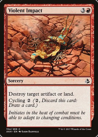 Violent Impact [Amonkhet] | Cracking-Singles